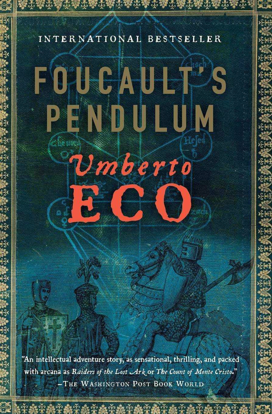 Foucault’s Pendulum by Umberto Eco