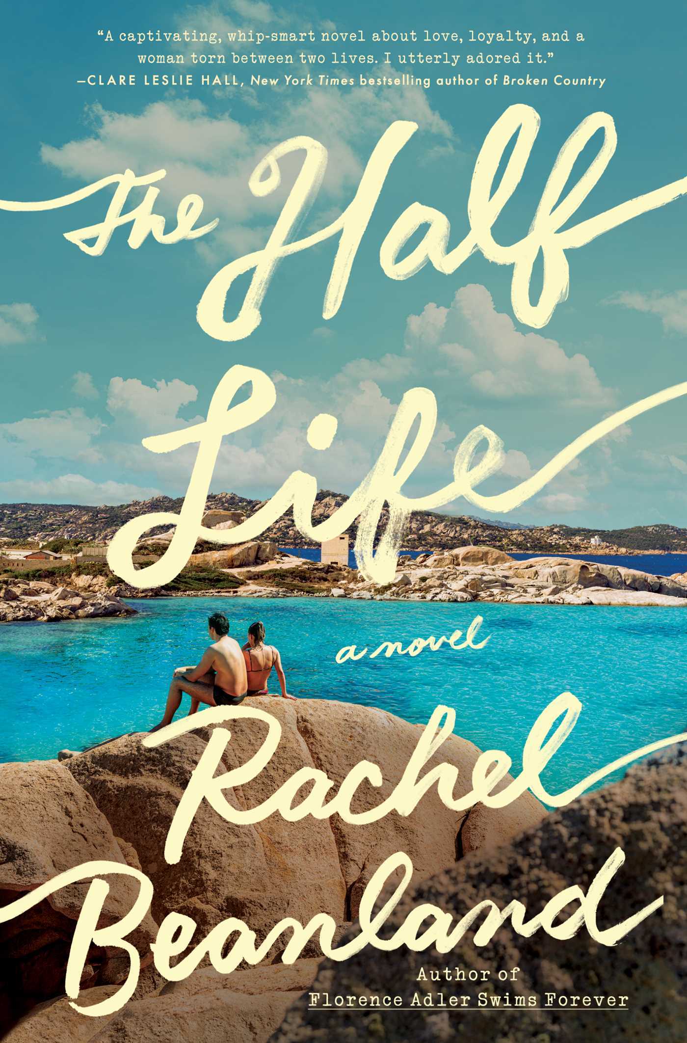 cover image for The Half Life by Rachel Beanland